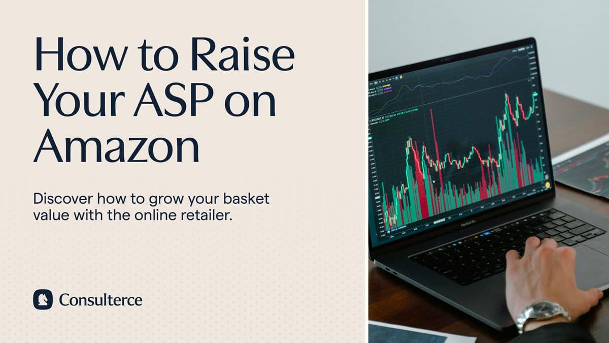 5 Ways to Increase Your Average Selling Price (ASP) on Amazon
